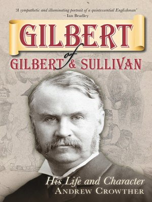 cover image of Gilbert of Gilbert and Sullivan